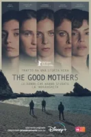 Хорошие матери (сериал 2023) смотреть онлайн